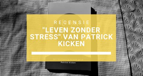 celine patrick kicken|Leven Zonder Stress Podcast Series .